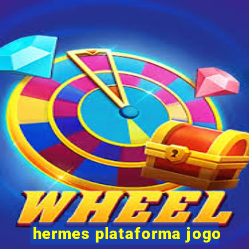 hermes plataforma jogo